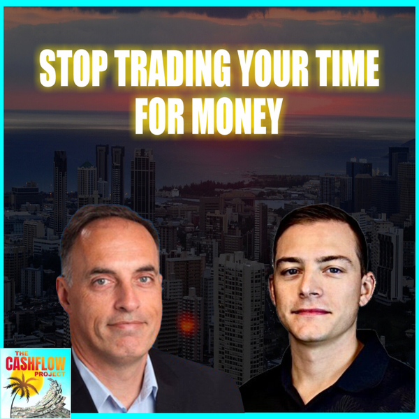 Stop Trading Your Time for Money with Eric Martel artwork