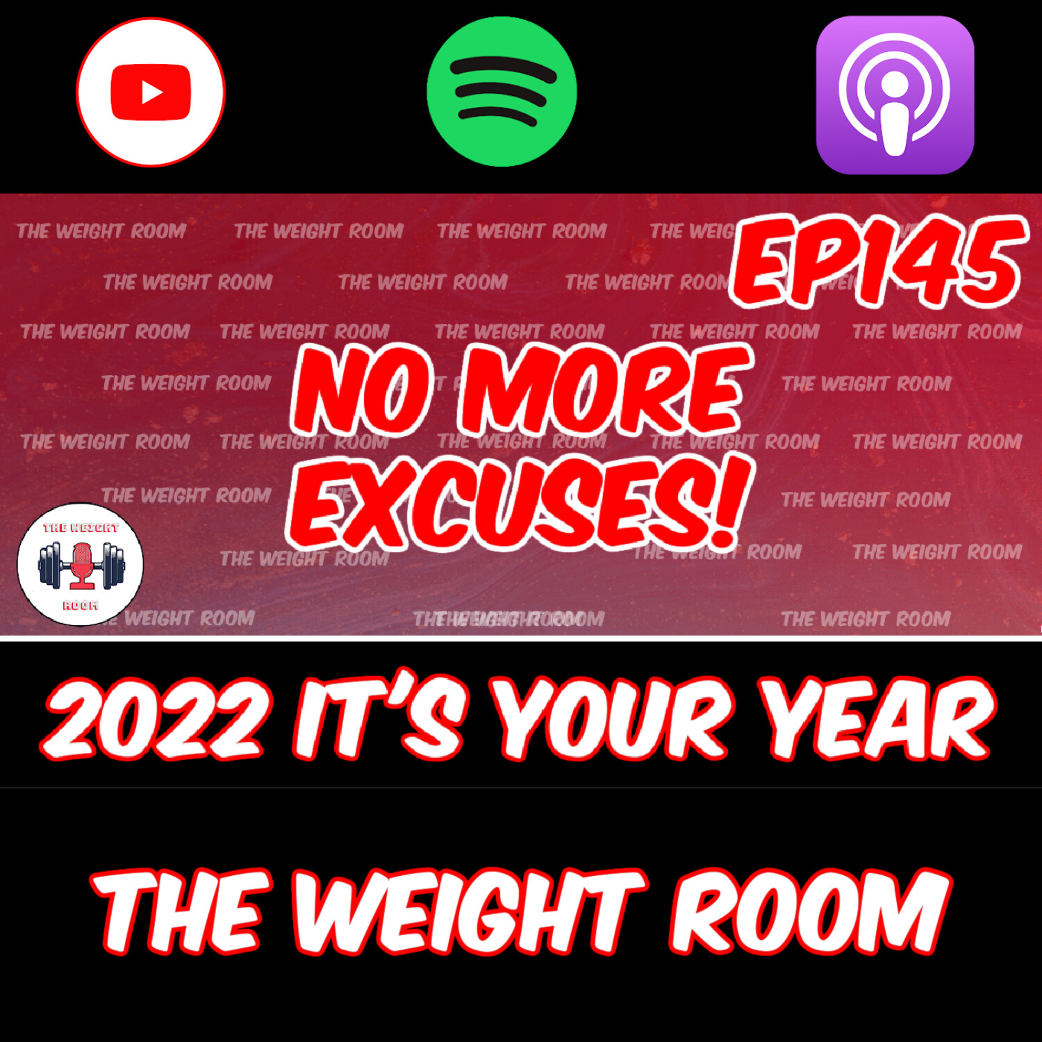 cover of episode EP145: 2022, Cut the Excuses and Achieve Your Goals!