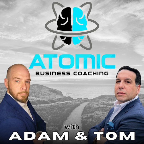 Atomic Business Coaching-Episode 32 artwork