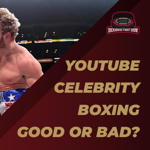YOUTUBE/CELEBRITY BOXING. GOOD OR BAD? artwork