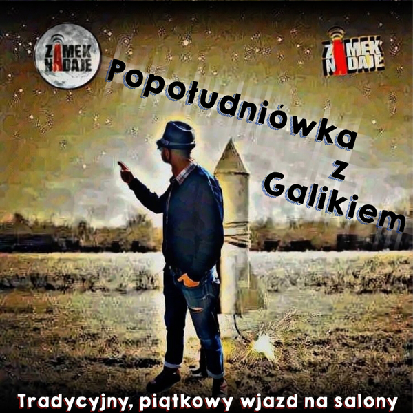 Popołudniówka z Galikiem artwork