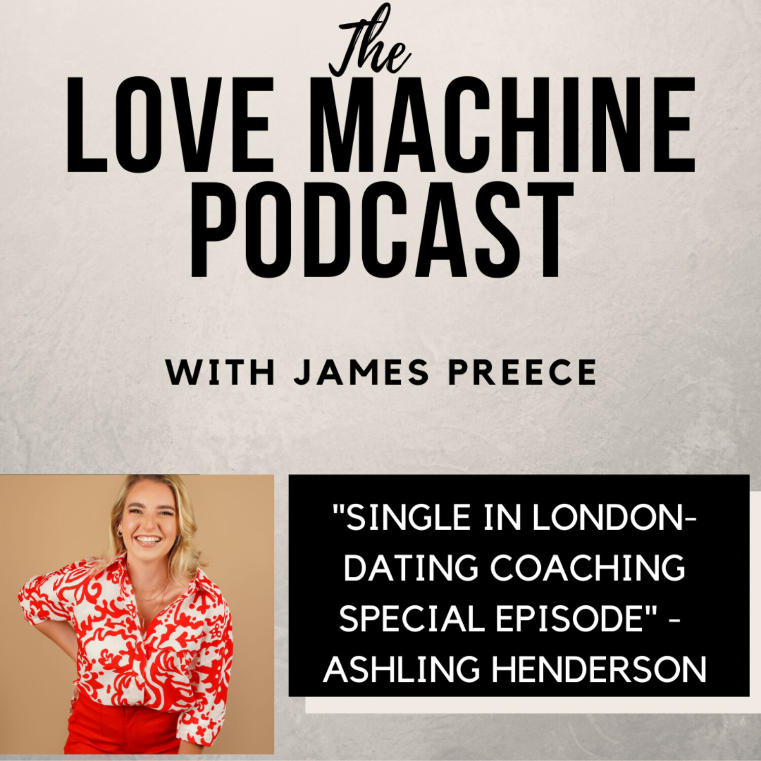 Love Machine with James Preece