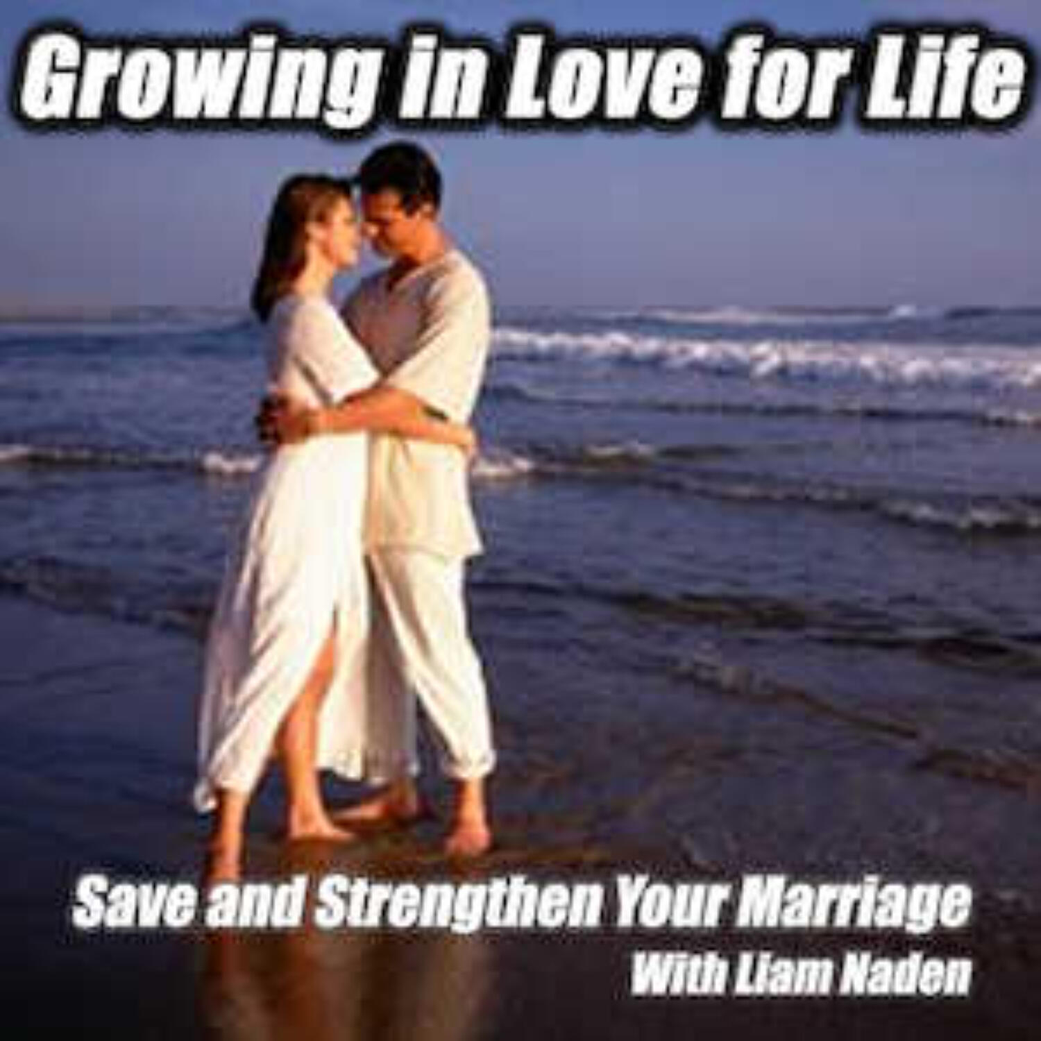 GILFL 054 : How Valentines Day Can REALLY Save and Strengthen Your Marriage