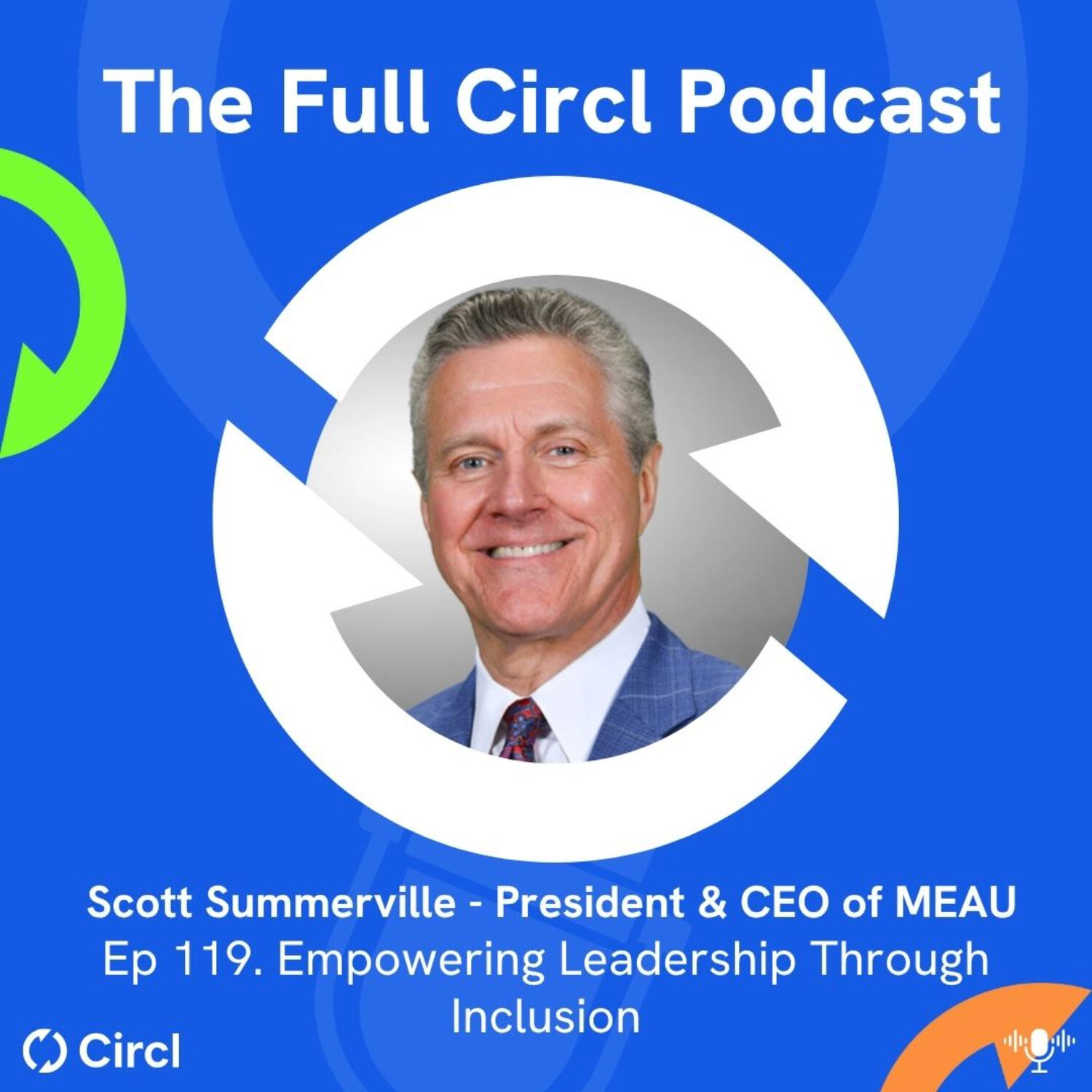 Ep. 119: Scott Summerville: Empowering Leadership Through Inclusion episode artwork