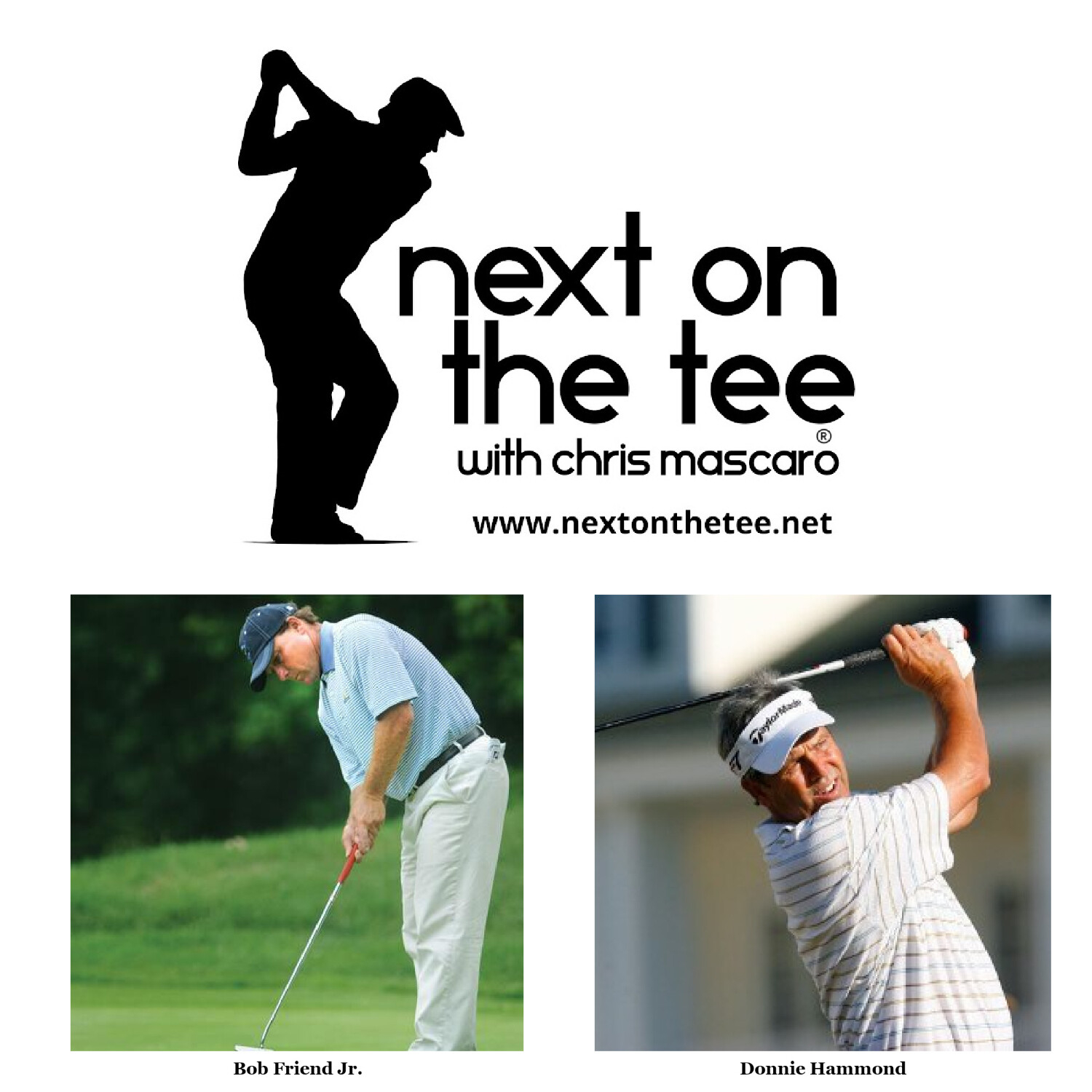 Golf: Former Tour Pros Bob Friend Jr. & Donnie Hammond Join Me...