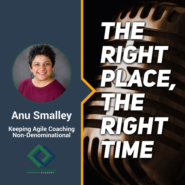 The Right Place, The Right Time with Anu Smalley artwork