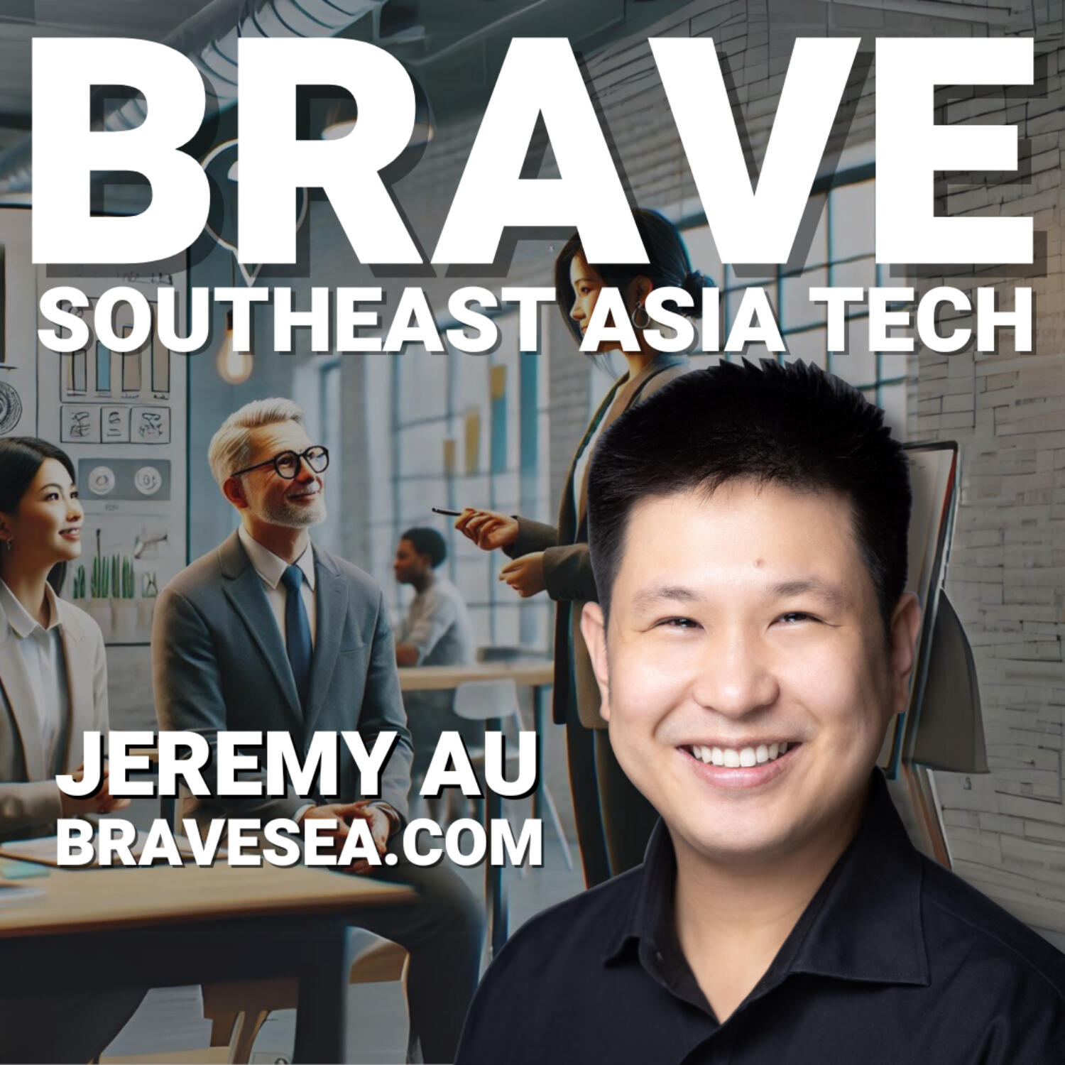 BRAVE (Vietnamese) Công nghệ Đông Nam Á: Singapore, Indonesia, Việt Nam, Philippines, Thái Lan và Malaysia Các công ty khởi nghiệp, nhà sáng lập và quỹ đầu tư mạo hiểm VC
