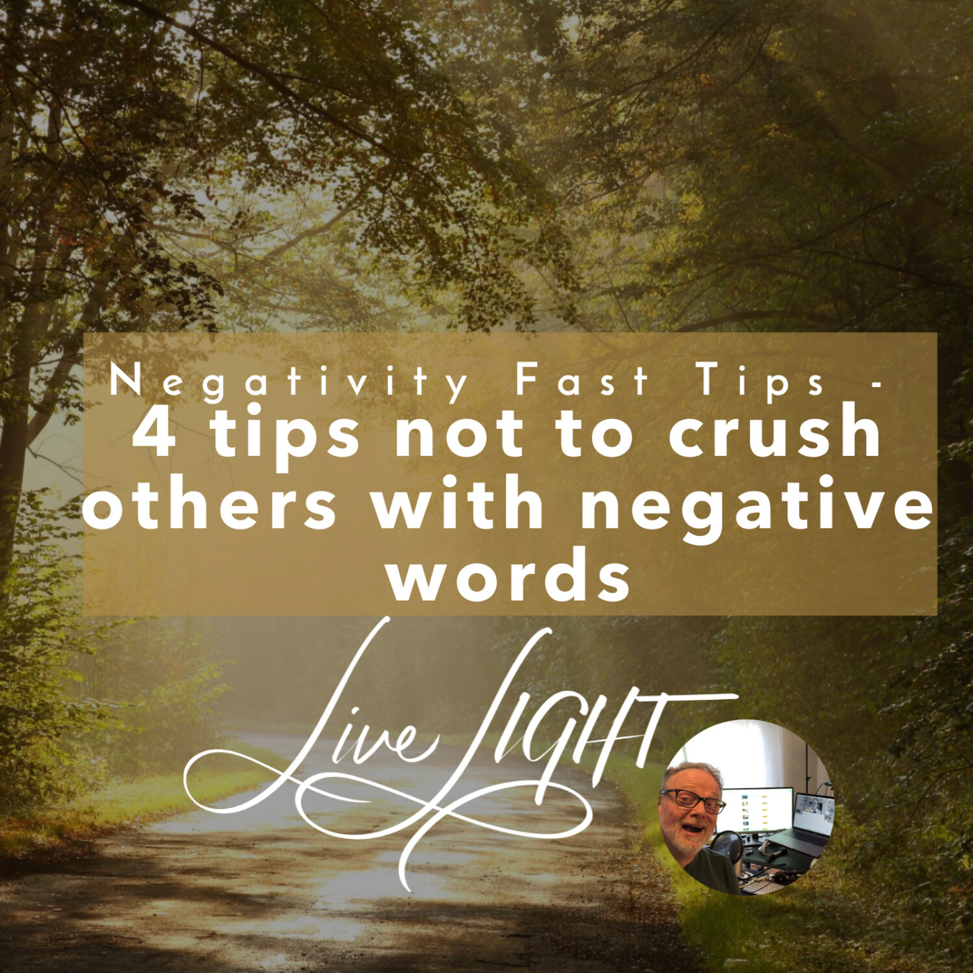 Negativity Fast Tips -  4 tips not to crush others with negative words