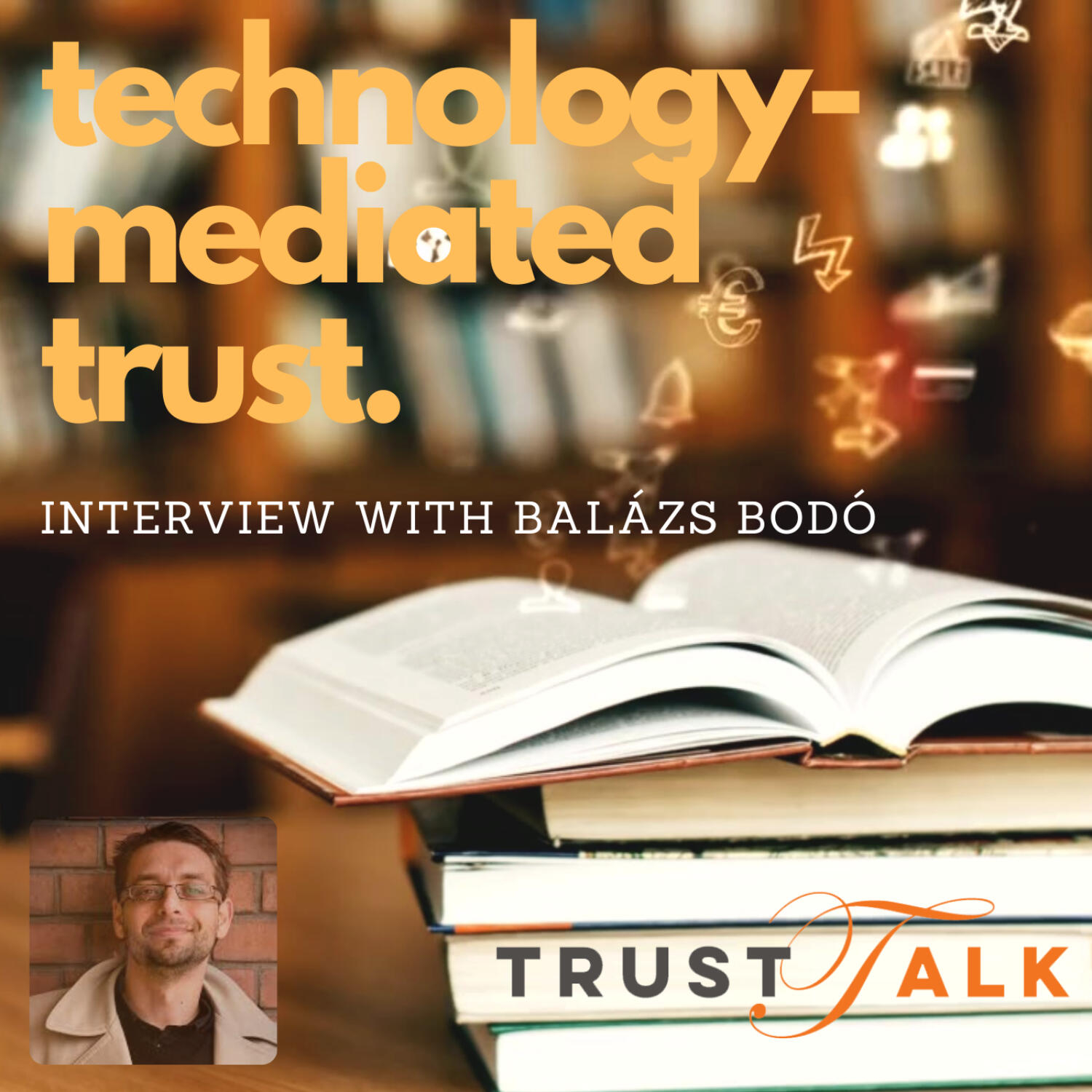 Global Institutions and Technology-Mediated Trust