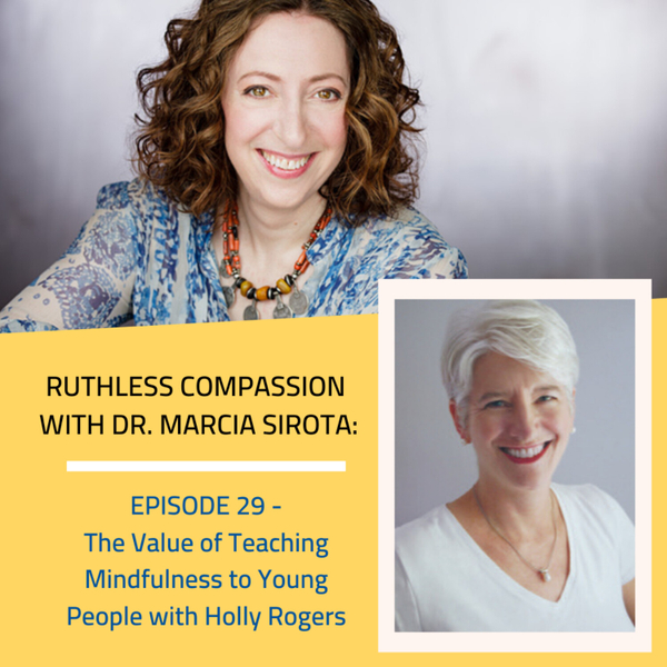 29: Holly Rogers - The Value of Teaching Mindfulness to Young People artwork