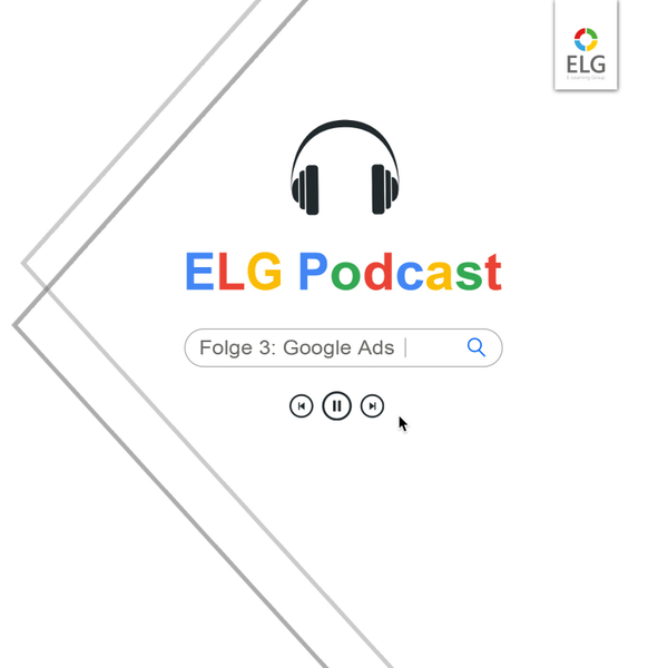 ELG Podcast #3 mit Google-Trainer Thomas Sommeregger artwork