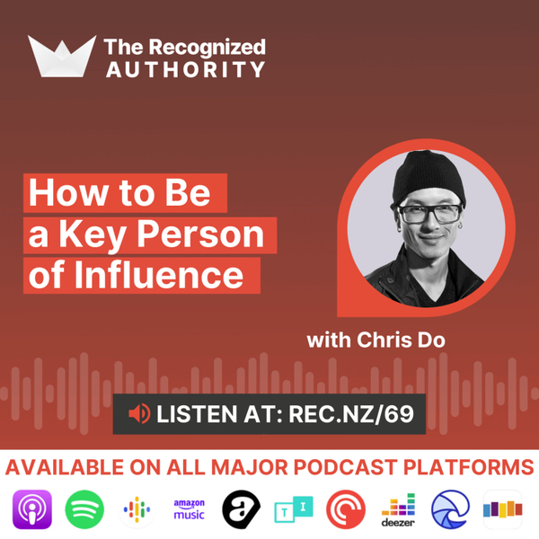 How to Be a Key Person of Influence with Chris Do artwork