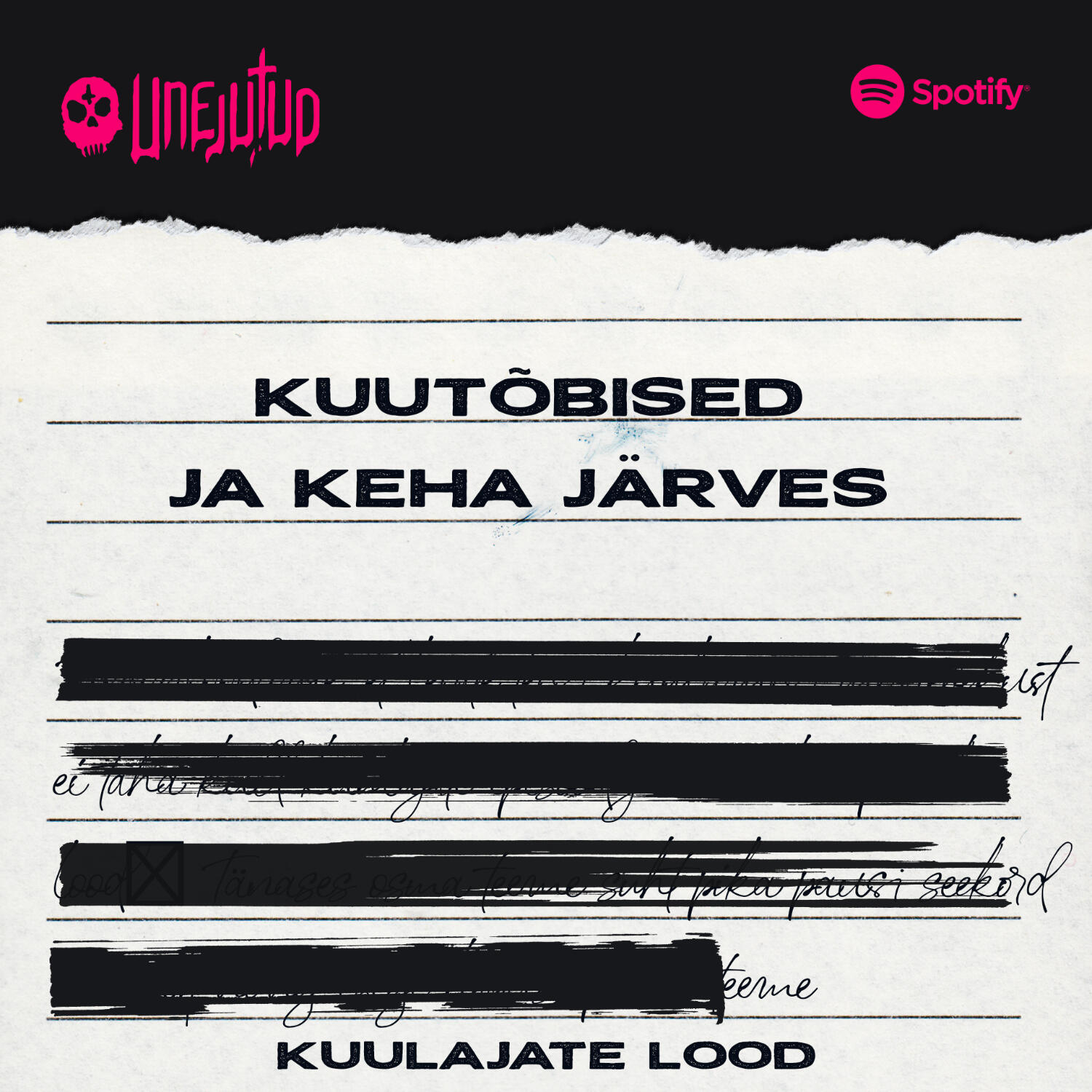 Unejutud: Kuulajate lood - Kuutõbised ja keha järves