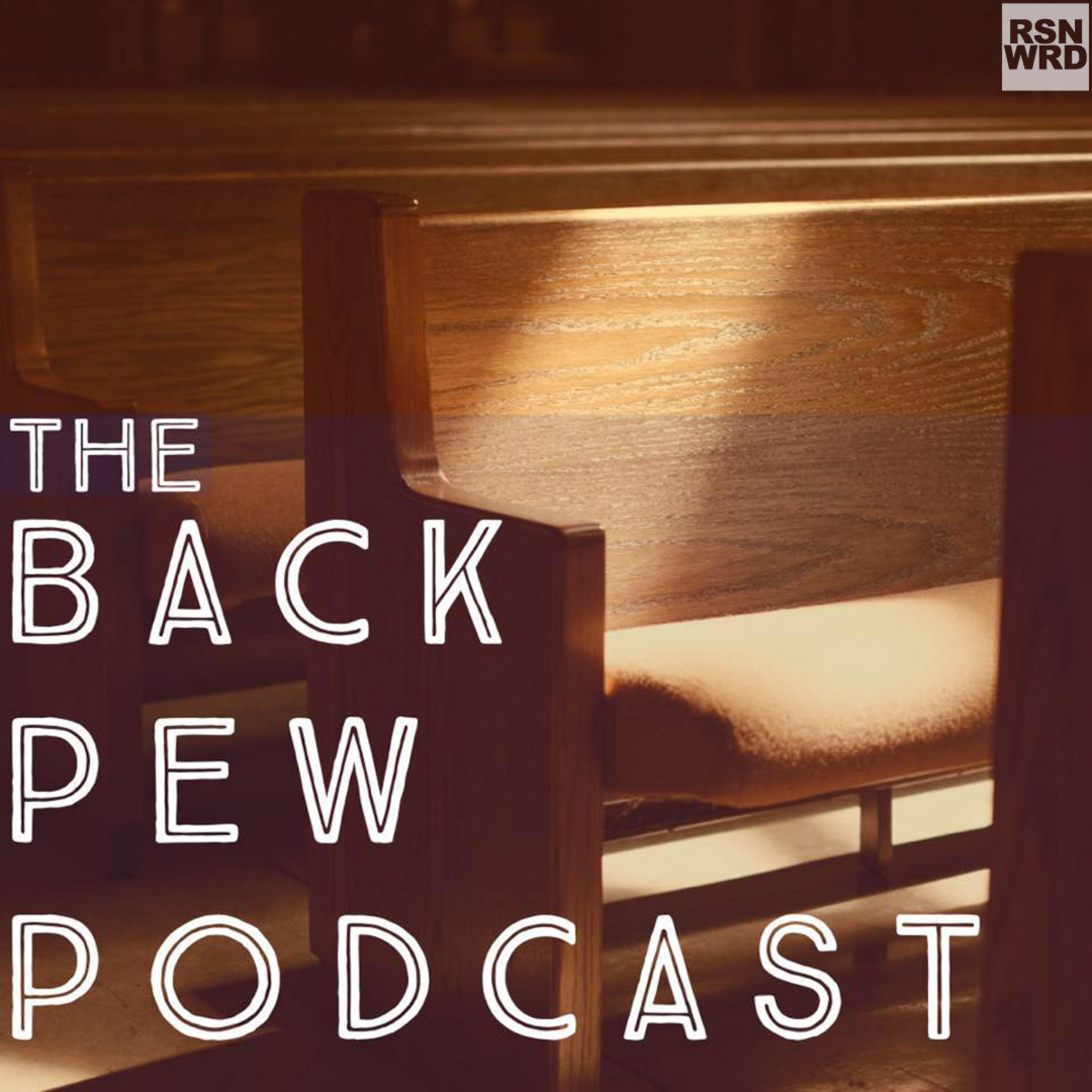 The Back Pew Podcast