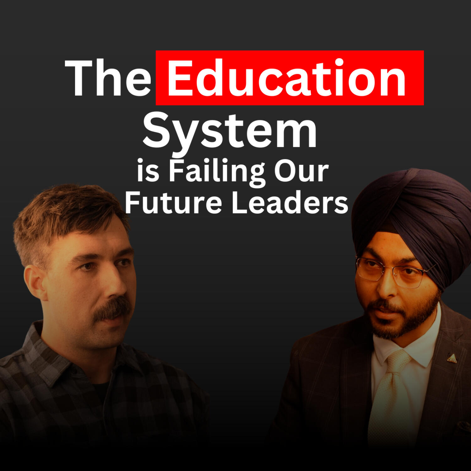 #23 Sev Mozhaev: The Education System is Failing Our Future Leaders episode artwork