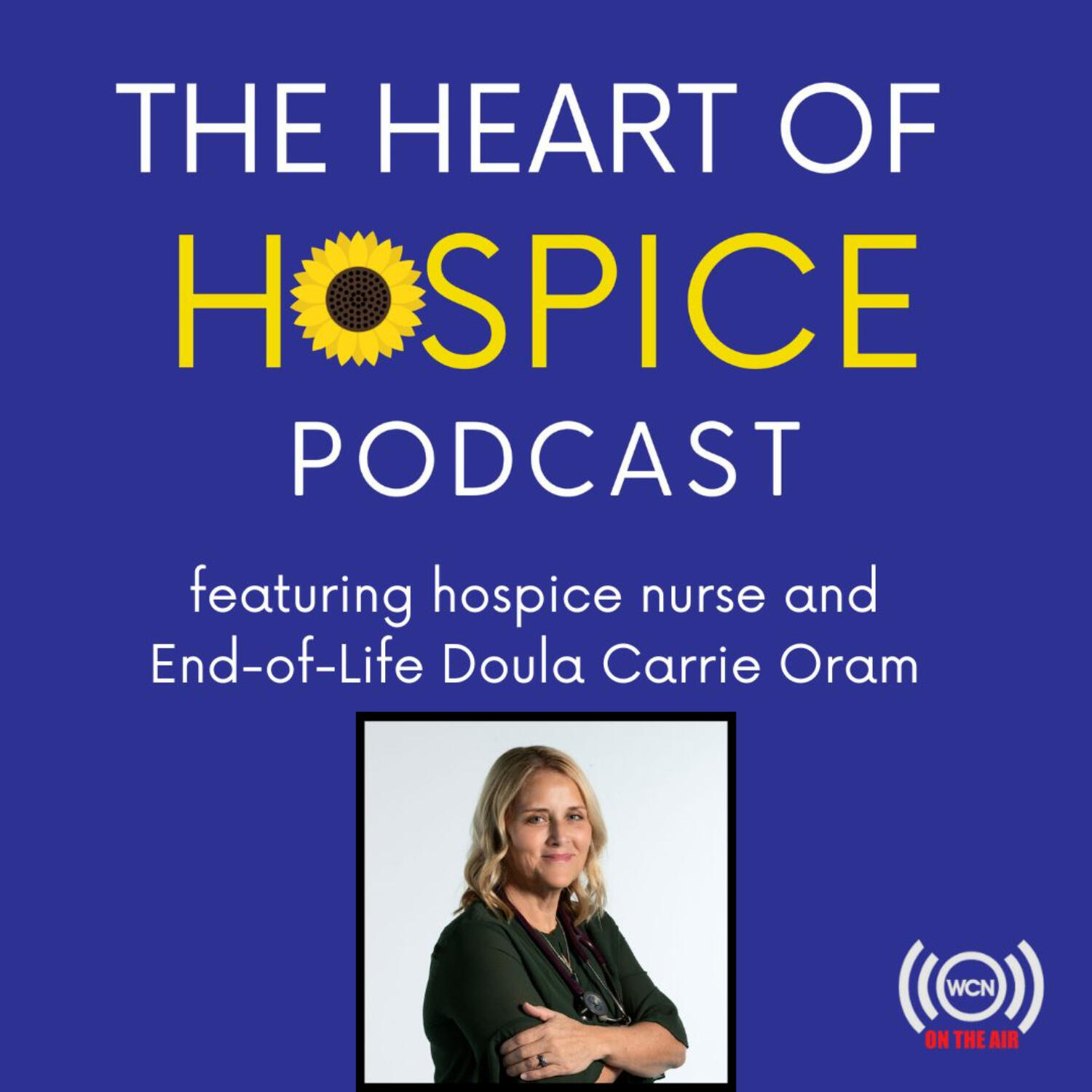 The Heart of Hospice Podcast