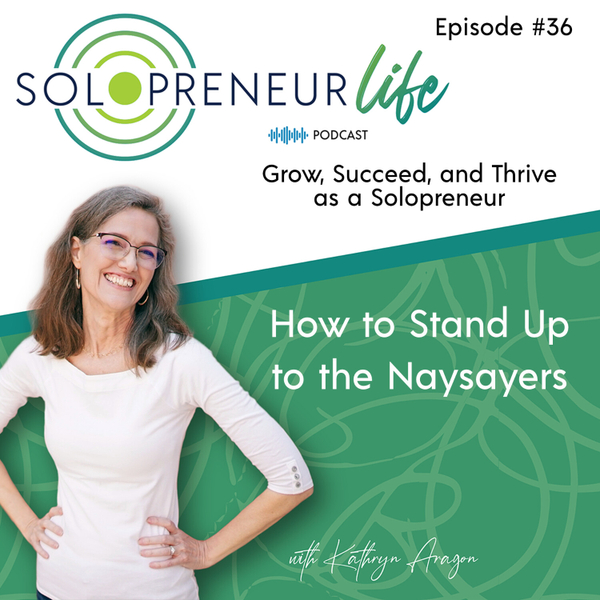 #36 How to Stand Up to the Naysayers artwork
