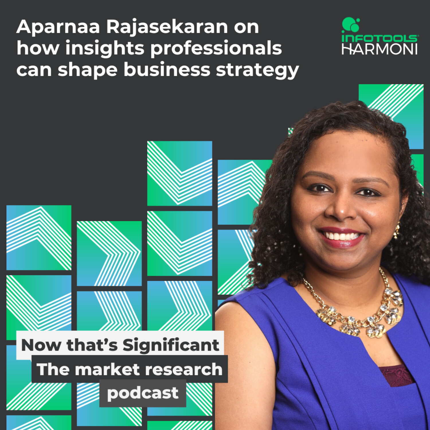 Aparnaa Rajasekaran on how insights professionals can shape business strategy