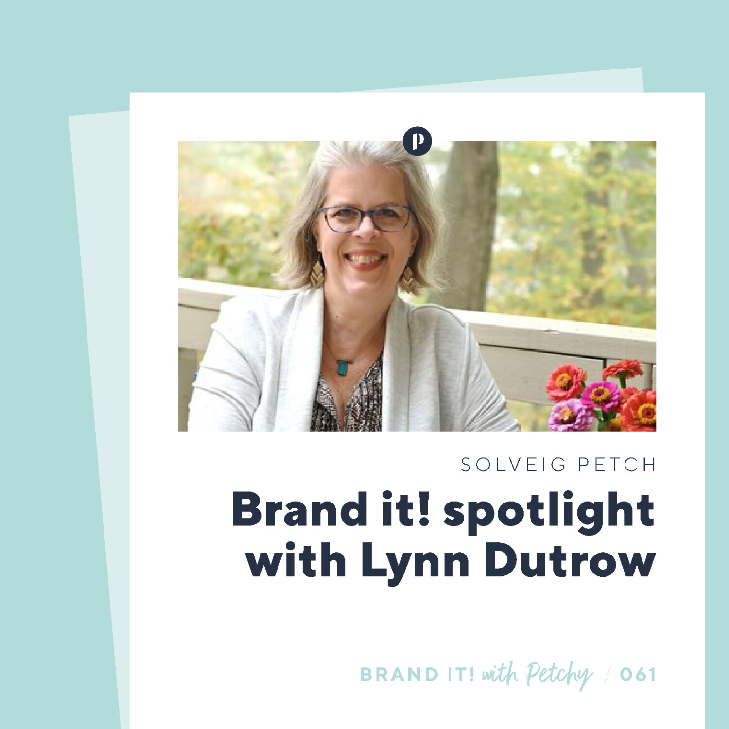 Brand it! spotlight with Lynn Dutrow