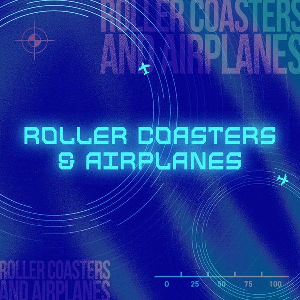 Roller Coasters & Airplanes artwork