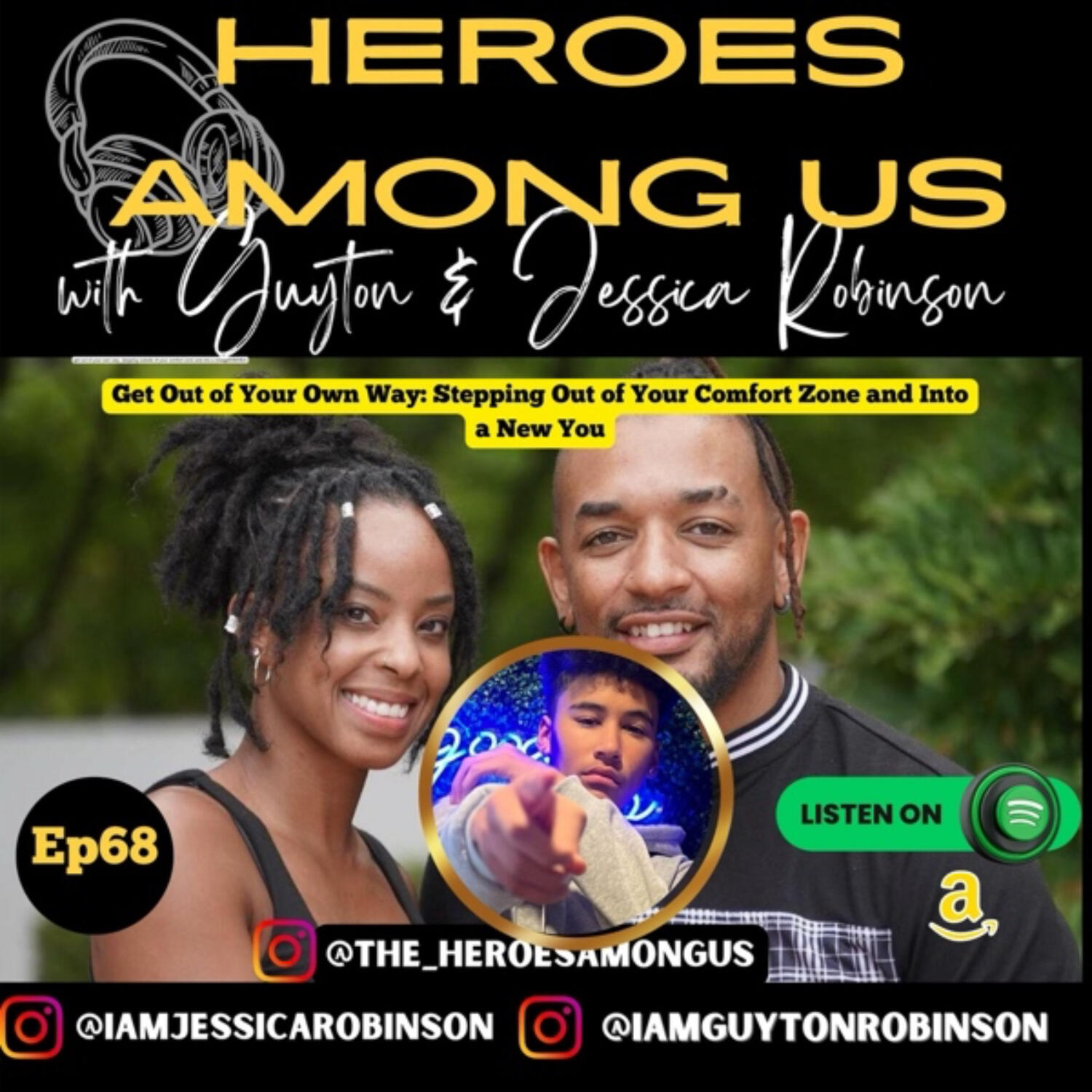 Heroes Among Us with Guyton & Jessica Robinson