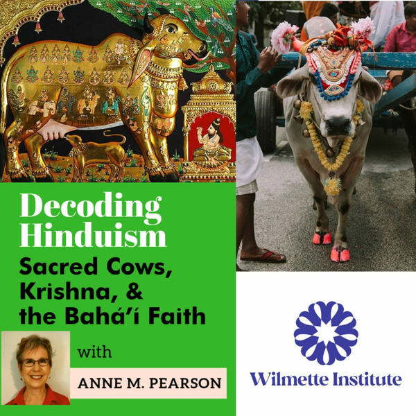 054 Decoding Hinduism: Sacred Cows, Krishna, and the Bahá’í Faith | Anne Pearson artwork