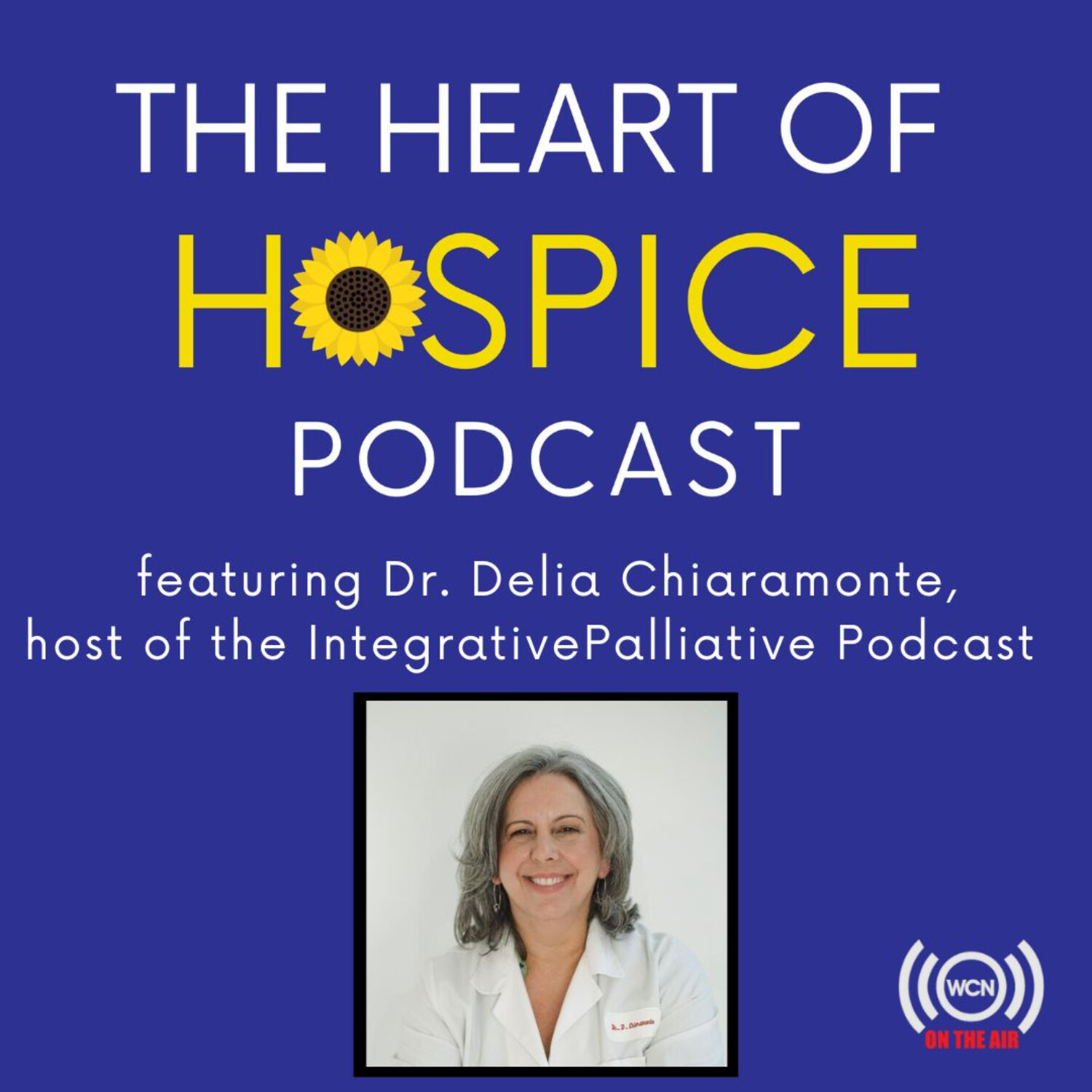 The Heart of Hospice Podcast