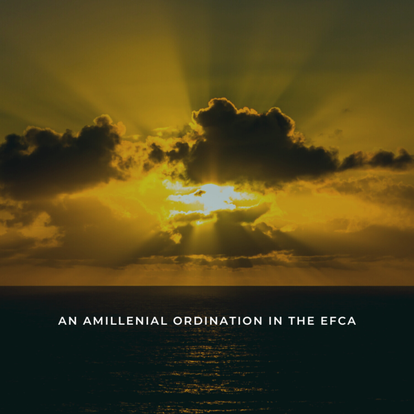 An Amillennial Ordination In The EFCA - EFCA East - Podcast.co