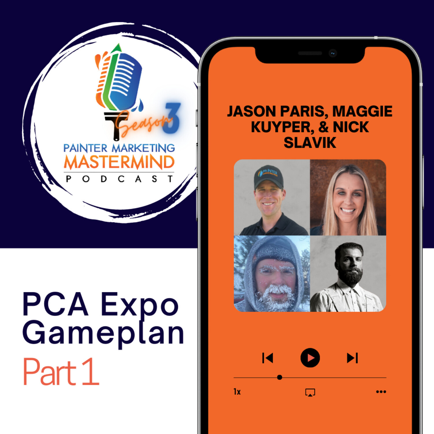 PCA Expo 2023 Gameplan Part 1 Painter Marketing Mastermind Podcast