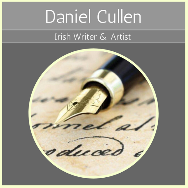 Daniel Cullen Irish Writer & Artist artwork
