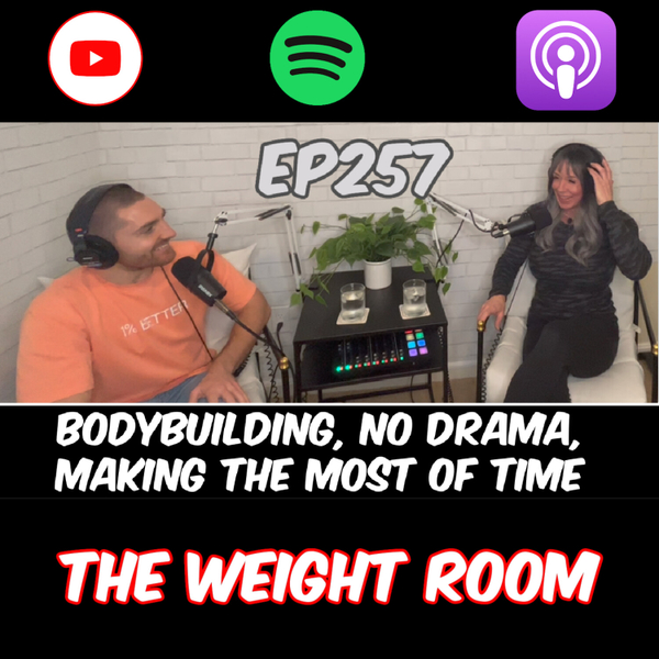 EP257: IFBB Pro Debbie Grass on Bodybuilding, Staying Away from Drama, Judging, and Time artwork