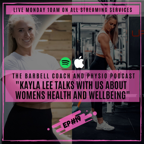 EPISODE #19 Kayla lee talks with us about women’s health and well-being artwork