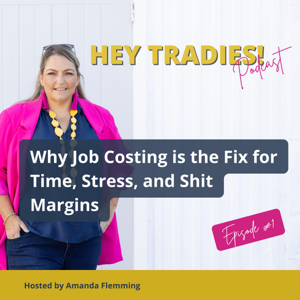 #01 - Why Job Costing is the Fix for Time, Stress, and Sh#t Margins artwork