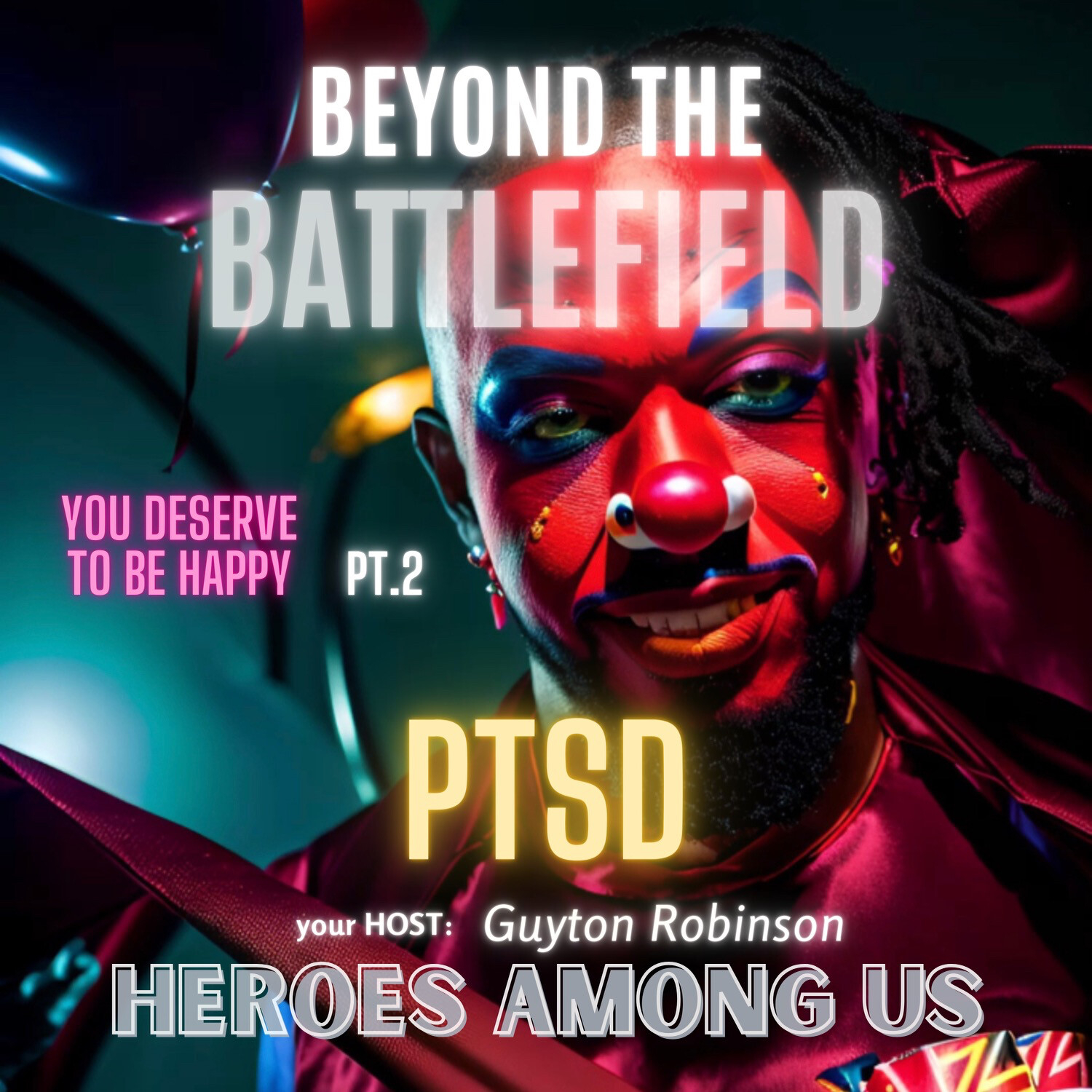 Heroes Among Us with Guyton & Jessica Robinson