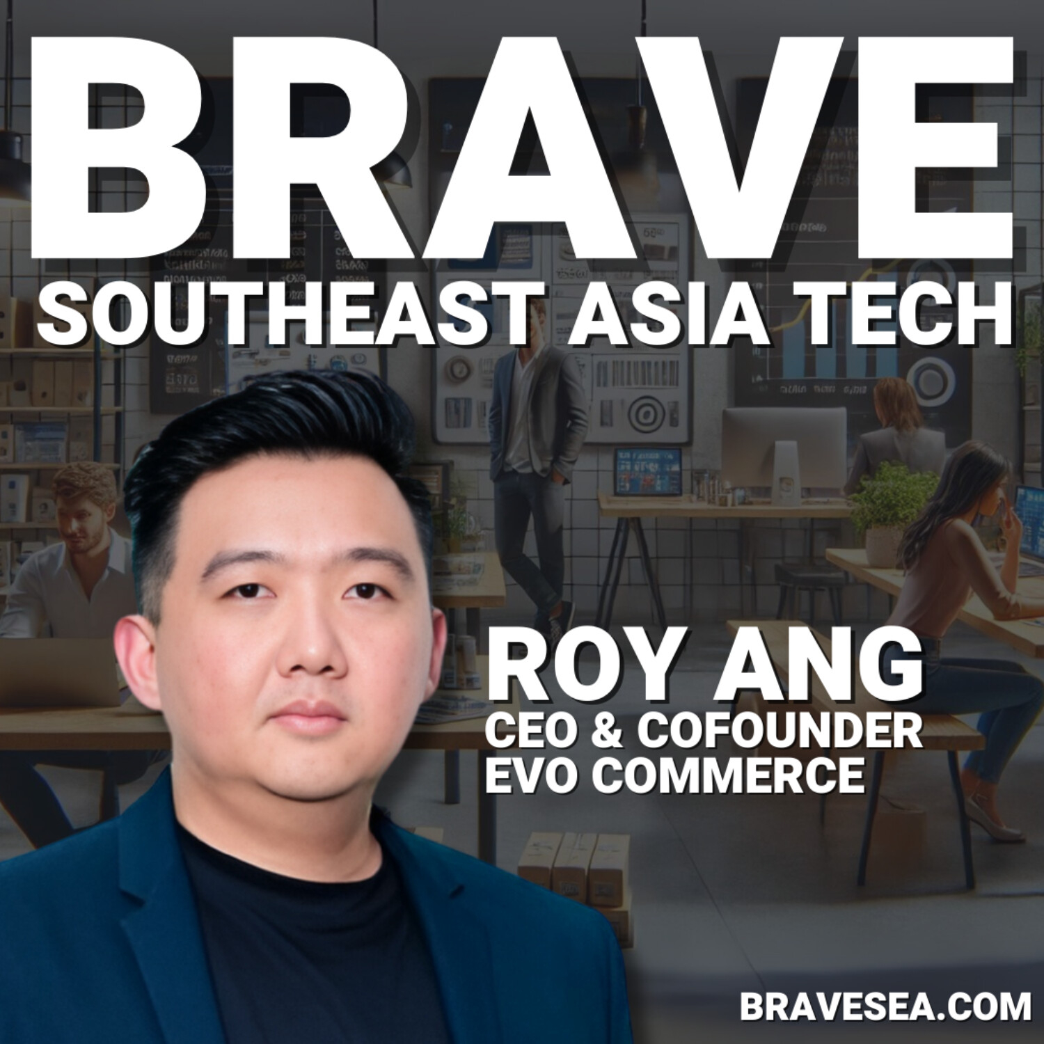 cover of episode Roy Ang: Grab Executive to D2C Founder, Evo Commerce Consumer Secrets & Overcoming Pivot Challenges - E444