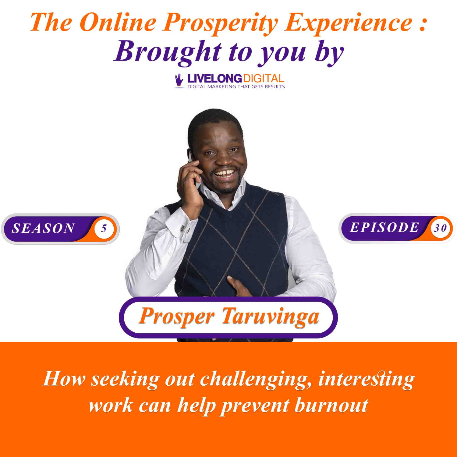 The Online Prosperity Experience