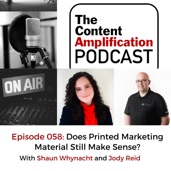 Episode 058 - Does Printed Marketing Material Still Make Sense? artwork