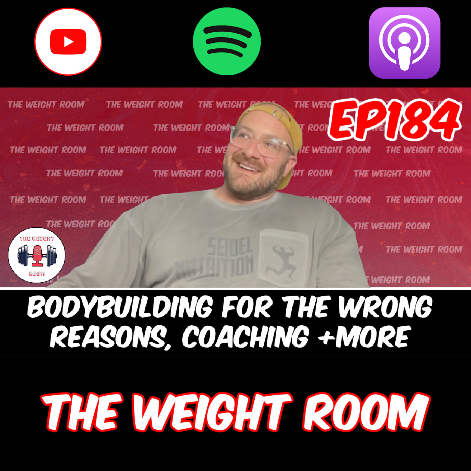 cover of episode EP184: Coaching, Bodybuilding for the Wrong Reasons, Making it to the Top,  + MORE w/ Marcus Seidel