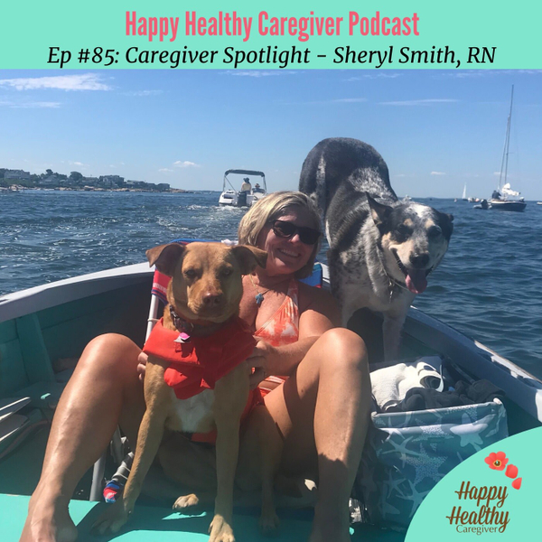 Family & Professional Caregiver - Sheryl Smith, RN Caregiver Spotlight artwork