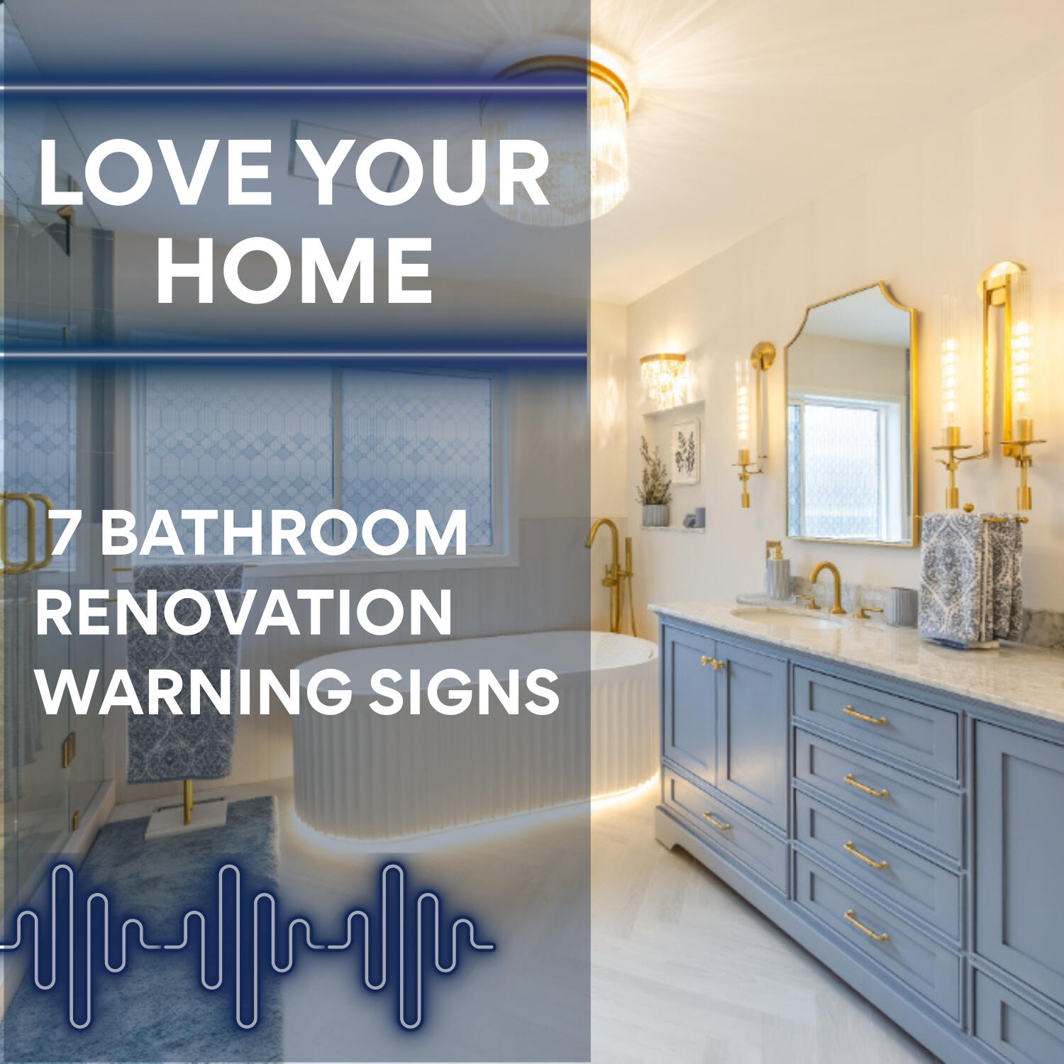 7 Bathroom Renovation Warning Signs Smart Homeowners Watch For episode artwork