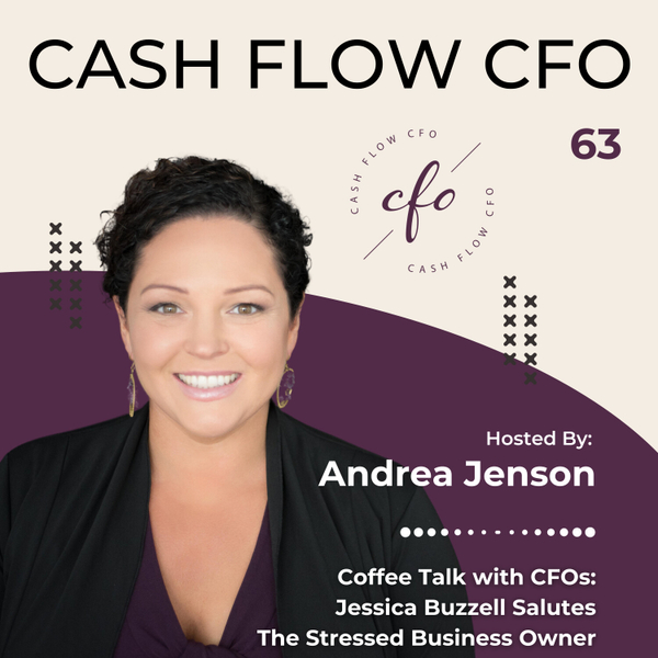 Coffee Talk with CFOs: Jessica Buzzell Salutes the Stressed Business Owner artwork