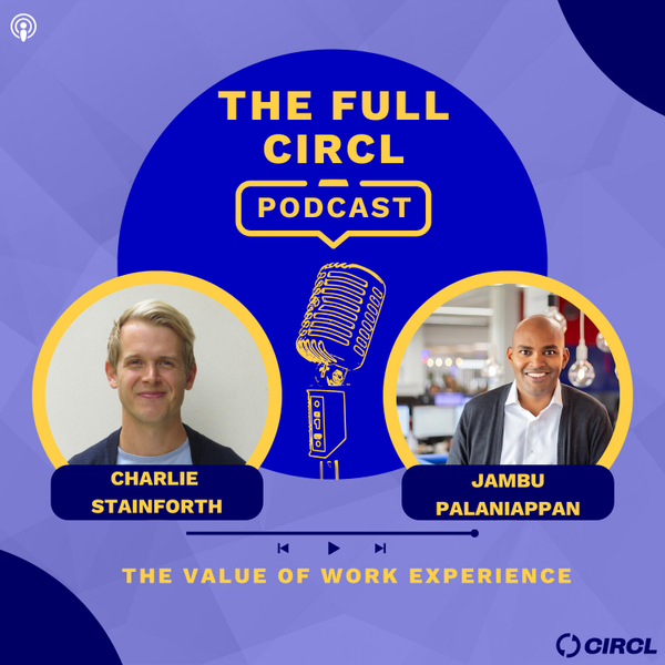 Ep. 82: Jambu Palaniappan: The Value of Work Experience artwork