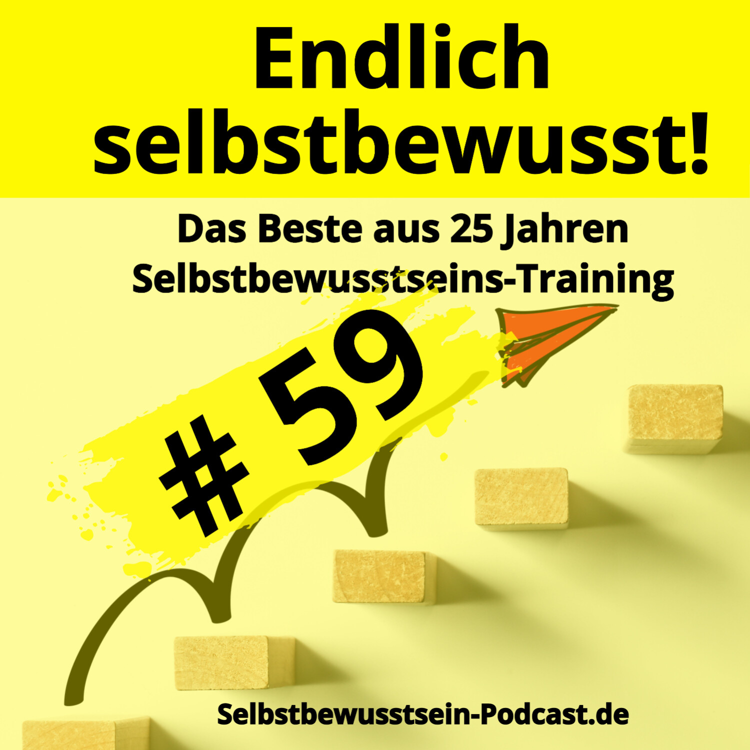 Selbstbewusstsein-Podcast.de für dein selbstbestimmtes, freies Leben