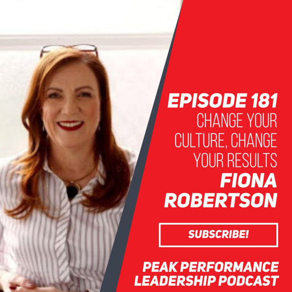 Change your Culture, Change Your Results | Fiona Robertson | Episode 181 artwork