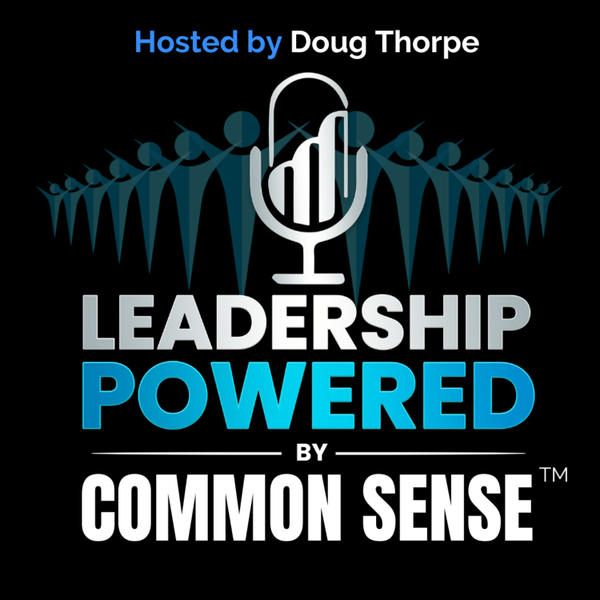 Leadership Powered By Common Sense on the Radio artwork