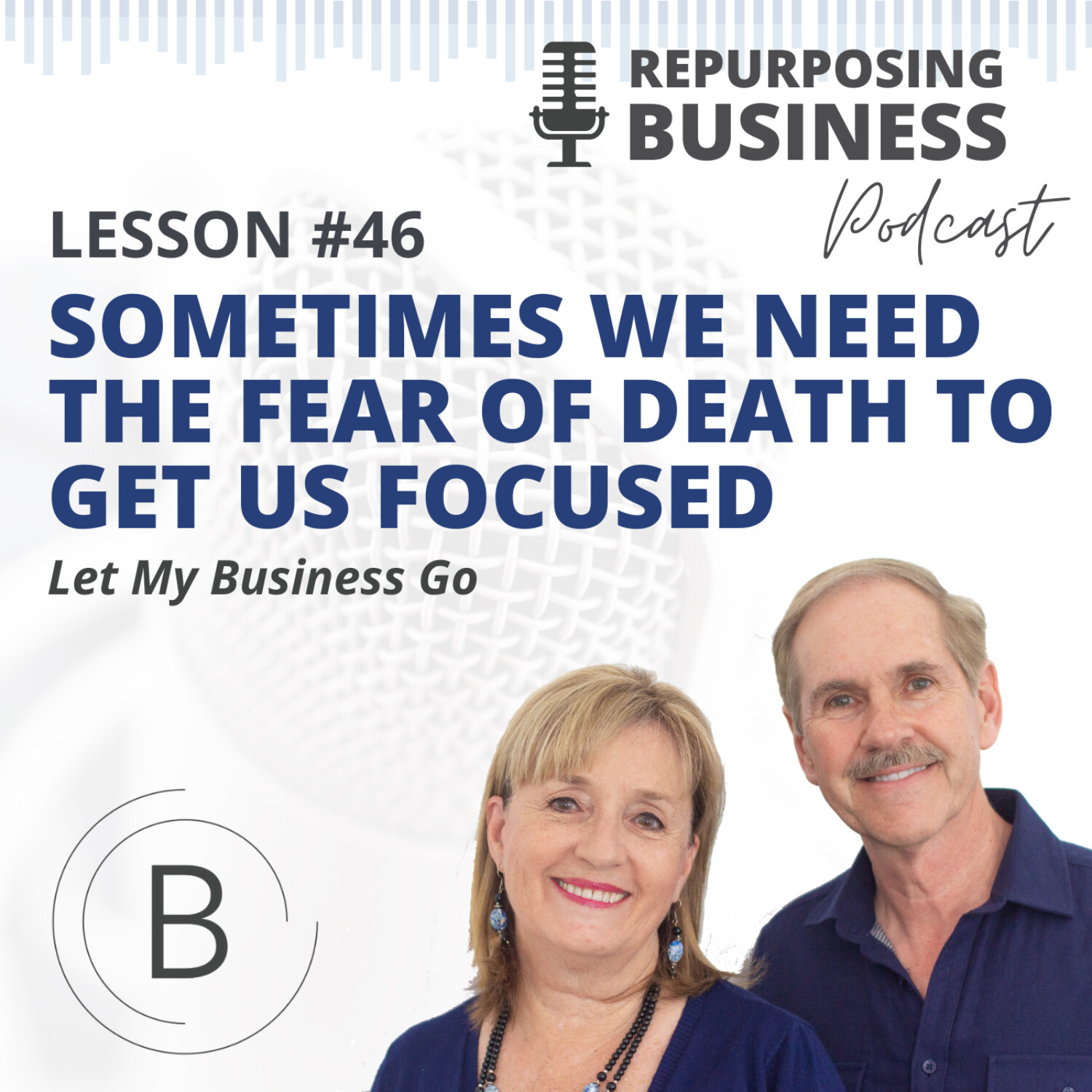 Sometimes we need the fear of death to get us focused episode artwork