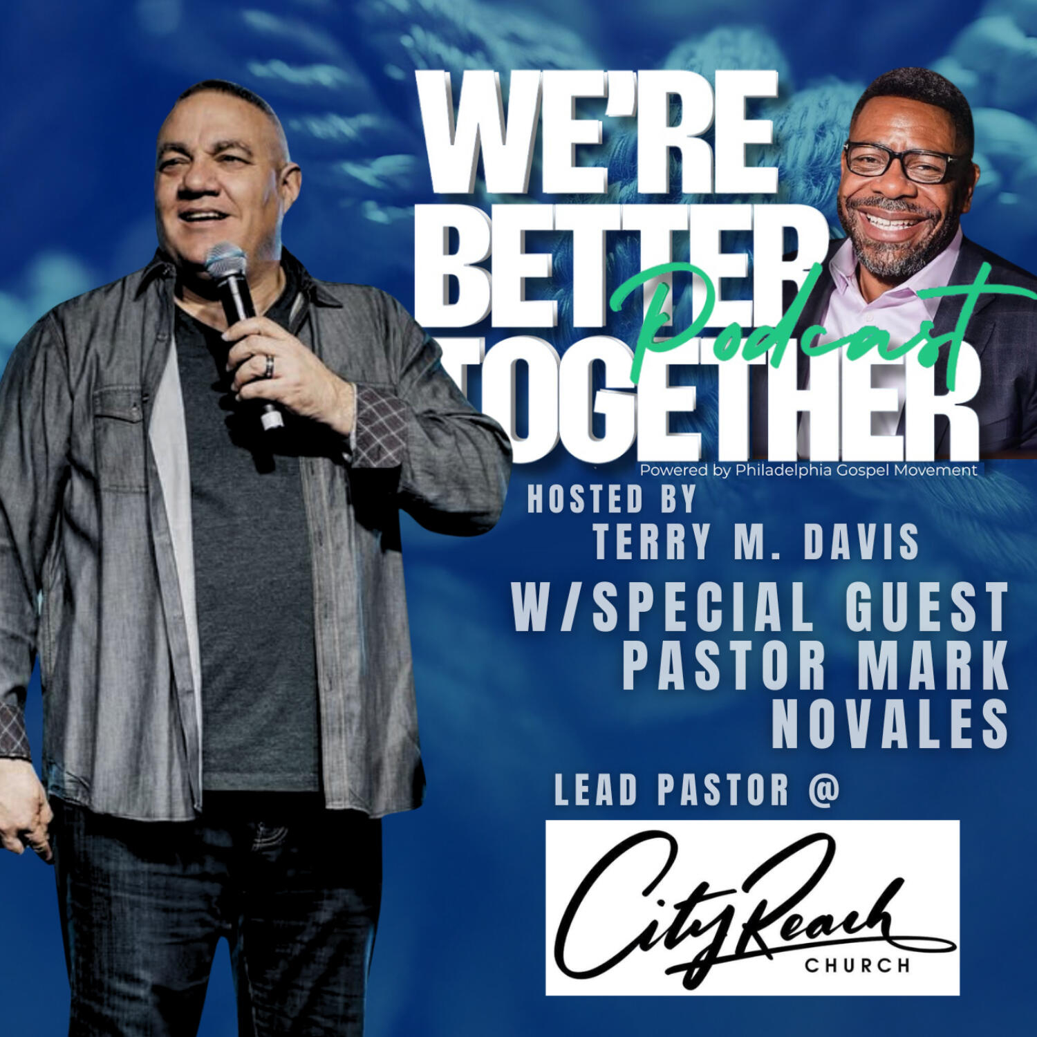 We\'re Better Together Podcast hosted by Terry M. Davis