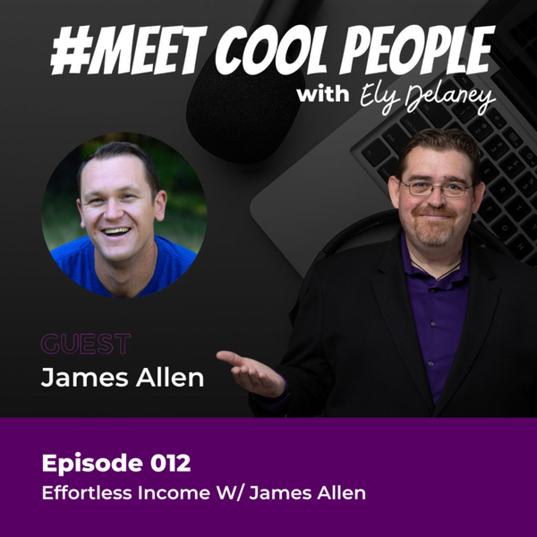 MCP012: The Path to Profitable Knowledge-Based Entrepreneurship W/ James Allen artwork