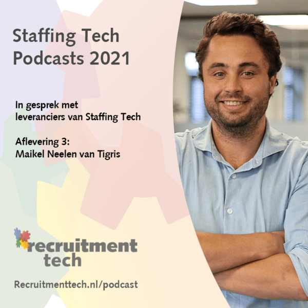 Maikel Neelen (Tigris): "Rol van recruiter gaat veranderen richting die van een lifecoach" artwork