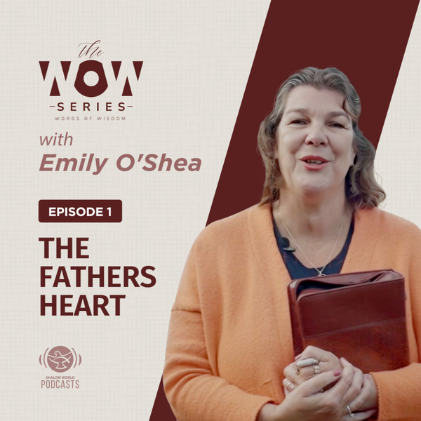 Ep 01 - The Father’s Heart artwork